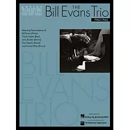 The Bill Evans Trio - Volume 2 (1962-1965): Artist Transcriptions (Piano * Bass * Drums)