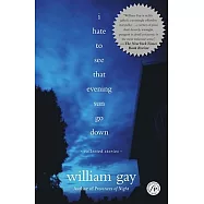 I Hate to See That Evening Sun Go Down: Collected Stories