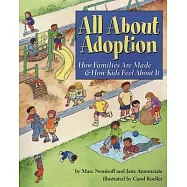 All About Adoption: How Families Are Made & How Kids Feel About It