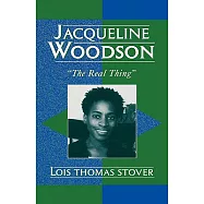 Jacqueline Woodson: &rsquo;the Real Thing&rsquo;