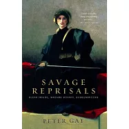 Savage Reprisals: Bleak House, Madame Bovary, Buddenbrooks