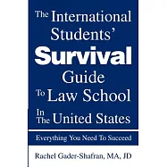 The International Students’ Survival Guide to Law School in the United States