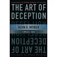 The Art of Deception: Controlling the Human Element of Security