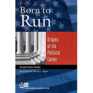 Born to Run: Origins of the Political Career