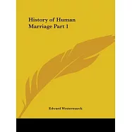 History of Human Marriage 1922