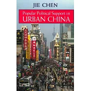 Popular Political Support in Urban China