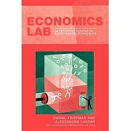 Economics Lab: An Intensive Course in Experimental Economics