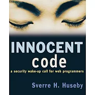 Innocent Code: A Security Wake-Up Call for Web Programmers