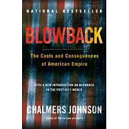 Blowback: The Costs and Consequences of American Empire
