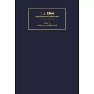 T.S. Eliot: The Contemporary Reviews