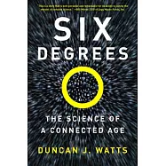 Six Degrees: The Science of a Connected Age
