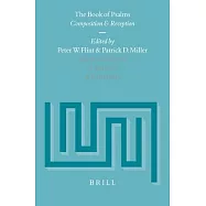 The Book of Psalms: Composition and Reception