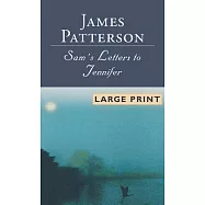 Sam&rsquo;s Letters to Jennifer