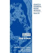 Hypoxia: Through the Lifecycle