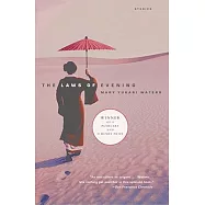 The Laws of Evening: Stories