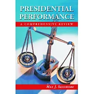 Presidential Performance: A Comprehensive Review