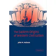 The Eastern Origins of Western Civilisation