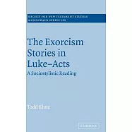 The Exorcism Stories in Luke-Acts: A Sociostylistic Reading