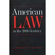 American Law in the 20th Century