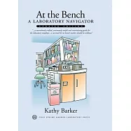 At the Bench: A Laboratory Navigator