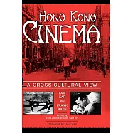 Hong Kong Cinema: A Cross-Cultural View