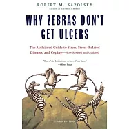 Why Zebras Don’t Get Ulcers