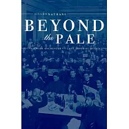 Beyond the Pale: The Jewish Encounter With Late Imperial Russia
