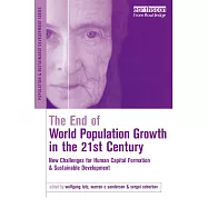 The End of World Population Growth in the 21st Century: New Challenges for Human Capital Formation and Sustainable Development