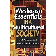 Wesleyan Essentials in a Multicultural Society