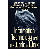Information Technology and the World of Work