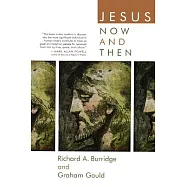 Jesus Now and Then