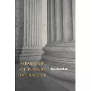 Separation of Powers in Practice