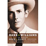 Hank Williams: The Biography