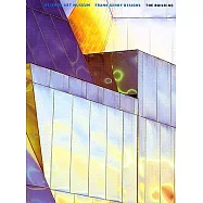 Weisman Art Museum: Frank Gehry Designs the Building