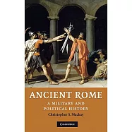 Ancient Rome: A Military And Political History