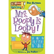 Mrs. Roopy Is Loopy!