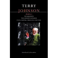 Johnson Plays: 3: The Graduate; The London Cuckolds; Cleo, Camping, Emmanuelle and Dick