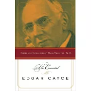 The Essential Edgar Cayce