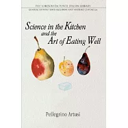 Science in the Kitchen and the Art of Eating Well