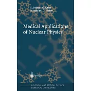 Medical Applications of Nuclear Physics