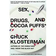 Sex, Drugs, and Cocoa Puffs: A Low Culture Manifesto