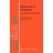 Mathematical Modelling: Case Studies and Projects