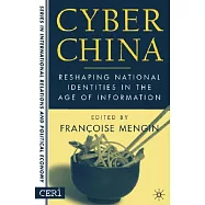 Cyber China: Reshaping National Identities in the Age of Information