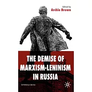 The Demise Of Marxism-leninism In Russia
