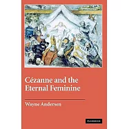 Cezanne and the Eternal Feminine