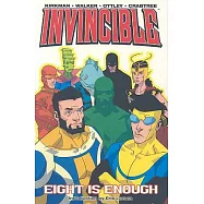 Invincible Volume 2: Eight Is Enough