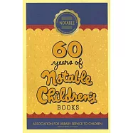 60 Years of Notable Children’s Books