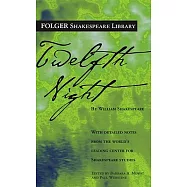 Twelfth Night: Or What You Will