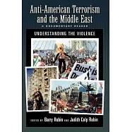 Anti-American Terrorism and the Middle East: A Documentary Reader