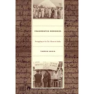 Fragmented Memories: Struggling to Be Tai-Ahom in India